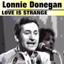 Lonnie Donegan: Love Is Strange