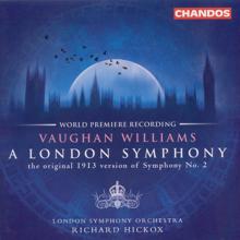 London Symphony Orchestra: Vaughan Williams: London Symphony (A) / Butterworth: The Banks of Green Willow