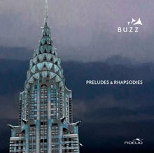 Buzz: Préludes & Rhapsodies