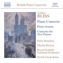 Peter Donohoe: Bliss: Piano Concerto / Piano Sonata / Concerto for 2 Pianos