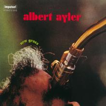 Albert Ayler: New Grass