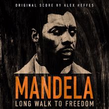 Alex Heffes: Taking Office - The Long Walk To Freedom
