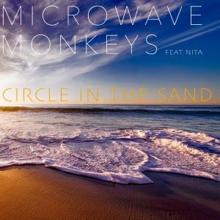 Microwave Monkeys feat. Nita: Circle in the Sand