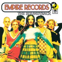 Various Artists: Empire Records (Original Motion Picture Soundtrack)