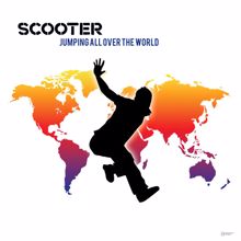 Scooter: Jumping All Over The World (Radio Edit)