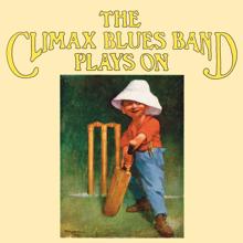 Climax Blues Band: The Climax Blues Band Plays On