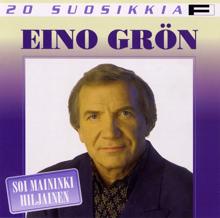 Eino Grön: Erotessa