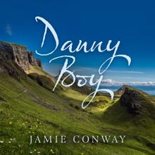 Jamie Conway: Danny Boy