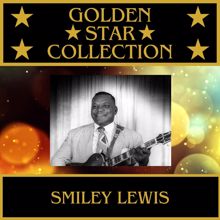 Smiley Lewis: Can't Stop Loving You