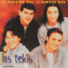Los Tekis: Cantas Tú, Canto Yo