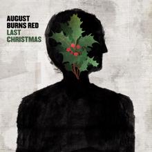 August Burns Red: Last Christmas