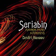 Dmitri Alexeev: Mazurkas, Op. 3: V. Doloroso in D-Sharp Minor