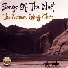The Norman Luboff Choir: I Ride an Old Paint