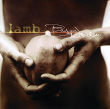 Lamb: That Thing (Open Up)