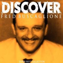 Fred Buscaglione: Discover