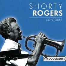 Shorty Rogers: Contours
