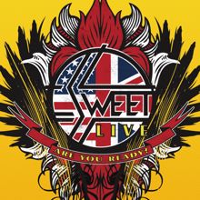 Sweet: Are You Ready?: Sweet Live