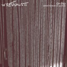 The Revivalists: Oh No (Made In Muscle Shoals)