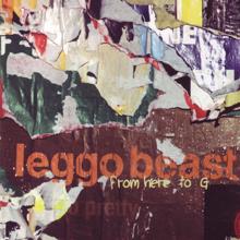 Leggo Beast: From Here To G