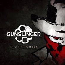 Gunslinger: First Shot