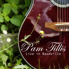Pam Tillis: Blue Rose Is (Live)