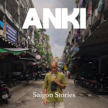 Anki: Saigon Stories