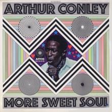 Arthur Conley: More Sweet Soul