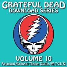 Grateful Dead: Download Series Vol. 10: Paramount Northwest Theatre, Seattle, WA 7/21/72 (Live)