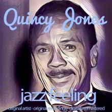 Quincy Jones And His Orchestra: Straight, No Chaser (Remastered)