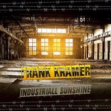 Frank Krämer: Industriall Sunshine (Moonshine Edit)