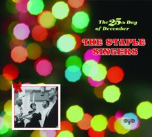 The Staple Singers: The Savior Is Born (Album Version) (The Savior Is Born)