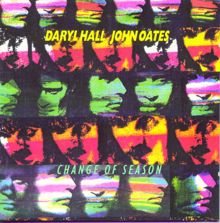 Daryl Hall & John Oates: Change Of Season