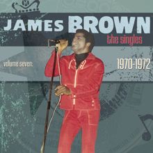 James Brown: The Singles Vol. 7: 1970-1972