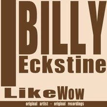 Billy Eckstine: I Love You