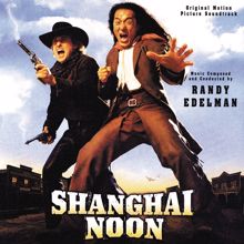 Randy Edelman: Shanghai Noon (Original Motion Picture Soundtrack) (Shanghai NoonOriginal Motion Picture Soundtrack)