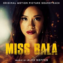 Alex Heffes: Miss Bala (Original Motion Picture Soundtrack)