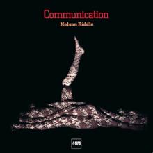 Nelson Riddle & His Orchestra: Communication