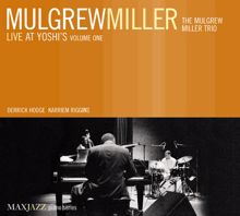 Mulgrew Miller: What a Difference a Day Makes
