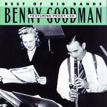 Benny Goodman feat. Peggy Lee: Not A Care In The World (Album Version)