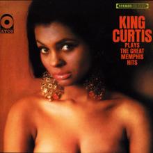 King Curtis: Plays Great Memphis Hits