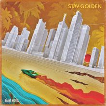 Saint Motel: Stay Golden