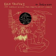 Erik Truffaz: In Between (Edition Deluxe)