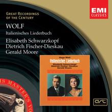 Elisabeth Schwarzkopf/Dietrich Fischer-Dieskau/Gerald Moore: Wolf: Italienisches Liederbuch