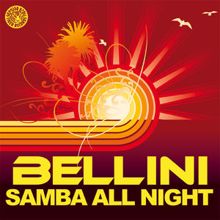 Bellini: Samba All Night