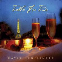 David Huntsinger: Table For Two