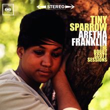 Aretha Franklin: Tiny Sparrow: The Bobby Scott Sessions