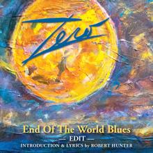 Zero: End of the World Blues (Live Edit)