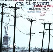 Counting Crows: Across A Wire - Live From New York
