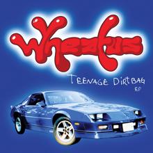 Wheatus: Teenage Dirtbag EP