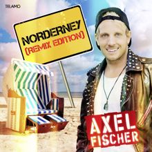 Axel Fischer: Norderney (Stereoact Extended Remix)